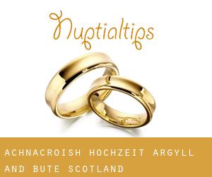 Achnacroish hochzeit (Argyll and Bute, Scotland)