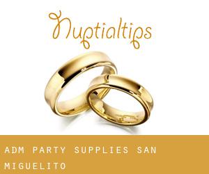 ADM PARTY SUPPLIES (San Miguelito)