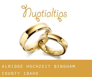 Alridge hochzeit (Bingham County, Idaho)