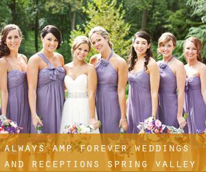 Always & Forever Weddings and Receptions (Spring Valley)