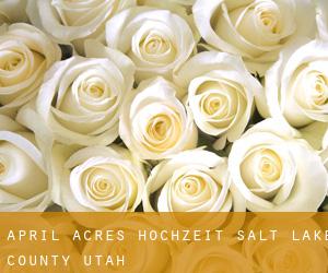 April Acres hochzeit (Salt Lake County, Utah)