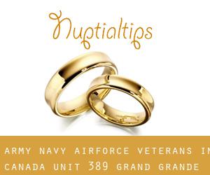 Army Navy Airforce Veterans In Canada Unit 389 Grand (Grande Prairie)