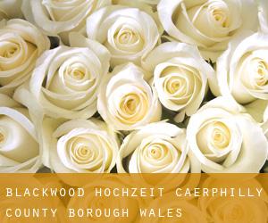 Blackwood hochzeit (Caerphilly (County Borough), Wales)