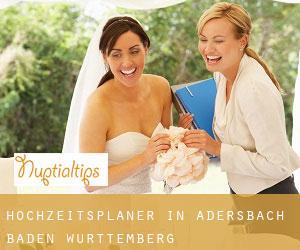 Hochzeitsplaner in Adersbach (Baden-Württemberg)