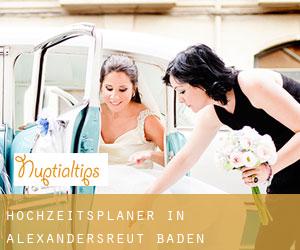 Hochzeitsplaner in Alexandersreut (Baden-Württemberg)