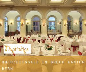 Hochzeitssäle in Brügg (Kanton Bern)