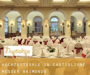 Hochzeitssäle in Castiglione Messer Raimondo