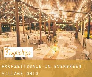 Hochzeitssäle in Evergreen Village (Ohio)