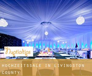 Hochzeitssäle in Livingston County Hochzeitssäle in Livingston County