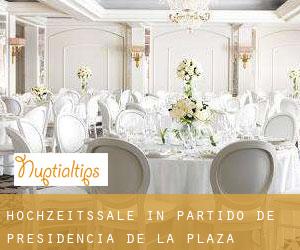 Hochzeitssäle in Partido de Presidencia de la Plaza