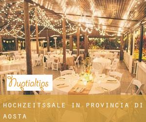 Hochzeitssäle in Provincia di Aosta Hochzeitssäle in Provincia di Aosta