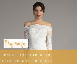Hochzeitskleider in Ablaincourt-Pressoir