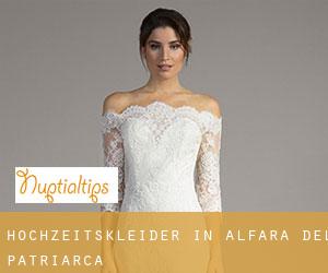 Hochzeitskleider in Alfara del Patriarca