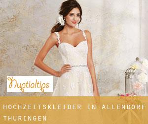 Hochzeitskleider in Allendorf (Thüringen)