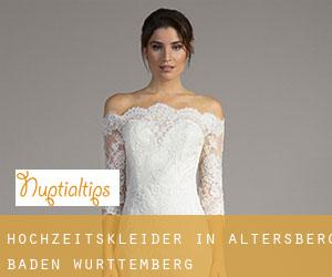 Hochzeitskleider in Altersberg (Baden-Württemberg)