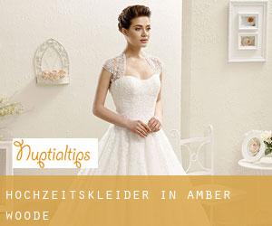 Hochzeitskleider in Amber Woode