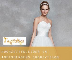 Hochzeitskleider in Anetsberger's Subdivision