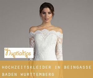 Hochzeitskleider in Beingasse (Baden-Württemberg)