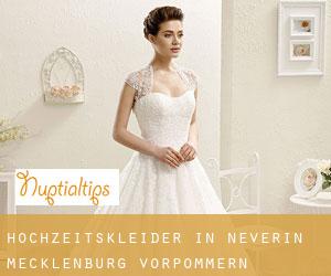 Hochzeitskleider in Neverin (Mecklenburg-Vorpommern)