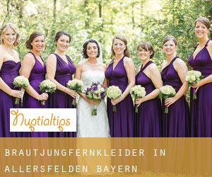 Brautjungfernkleider in Allersfelden (Bayern)