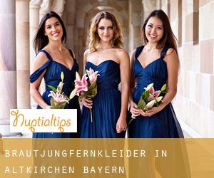 Brautjungfernkleider in Altkirchen (Bayern)