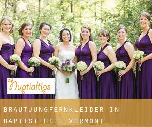 Brautjungfernkleider in Baptist Hill (Vermont)