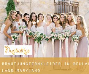 Brautjungfernkleider in Beulah Land (Maryland)