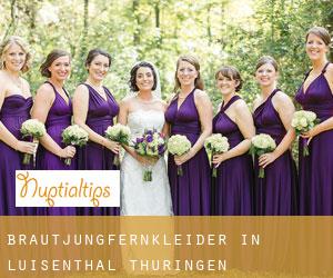 Brautjungfernkleider in Luisenthal (Thüringen)