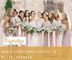 Brautjungfernkleider in Mittelfranken