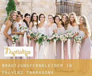 Brautjungfernkleider in Provinz Tarragona