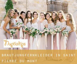 Brautjungfernkleider in Saint-Pierre-du-Mont
