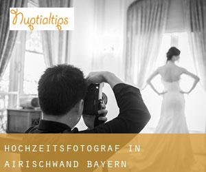 Hochzeitsfotograf in Airischwand (Bayern)