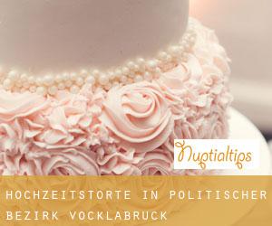 Hochzeitstorte in Politischer Bezirk Vöcklabruck