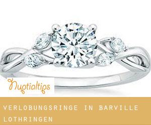 Verlobungsringe in Barville (Lothringen)