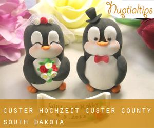 Custer hochzeit (Custer County, South Dakota)