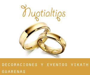 Decoraciones y Eventos Vikath (Guarenas)