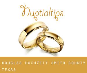 Douglas hochzeit (Smith County, Texas)