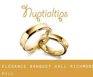 Elegance Banquet Hall (Richmond Hill)