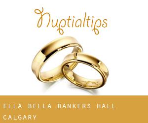 Ella Bella Bankers Hall (Calgary)