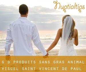 G D Produits Sans Gras Animal Visuel (Saint-Vincent-de-Paul)