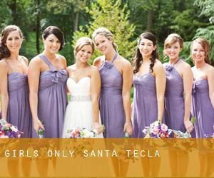 GIRLS ONLY (Santa Tecla)