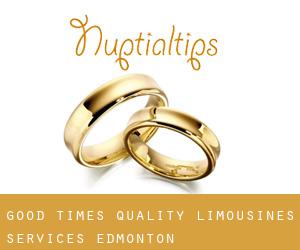 Good Times Quality Limousines Services (Edmonton)