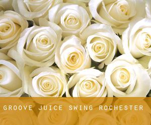 Groove Juice Swing (Rochester)