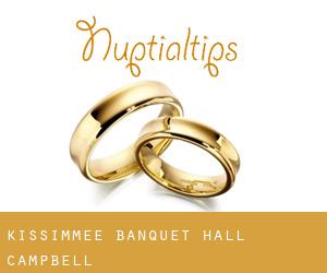 Kissimmee Banquet Hall (Campbell)