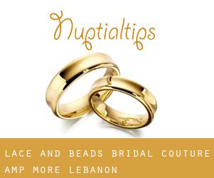 Lace and Beads Bridal Couture & More (Lebanon)