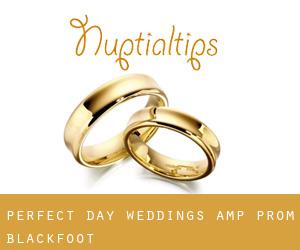 Perfect Day Weddings & Prom (Blackfoot)