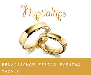 Renaissance Festas Eventos (Maceió)