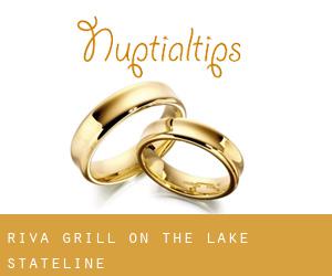 Riva Grill On the Lake (Stateline)