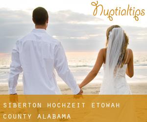 Siberton hochzeit (Etowah County, Alabama) Siberton hochzeit (Etowah County, Alabama)